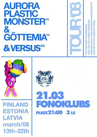 Aurora Plastic Monster, Gottemia, Versus Fonoklubā (Bilde nr.1)