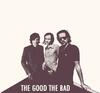 The Good The Bad