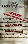 Collide, Mea-Culpa, Bloodstone Fonoklubā