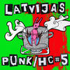 Latvijas punk/hc #5 albuma raudzības