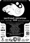 "Sintētiskā Sircapziņa 2008"