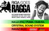 Riga Goes Ragga