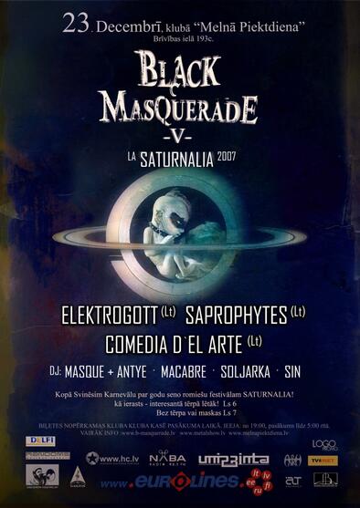 Black Masquerade v La Saturnalia - 2007 (Bilde nr.1)